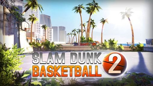 game pic for Slam dunk basketball 2